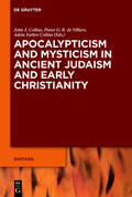 Collins / Yarbro Collins / Villiers |  Apocalypticism and Mysticism in Ancient Judaism and Early Christianity | Buch |  Sack Fachmedien