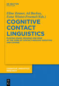 Zenner / Winter-Froemel / Backus |  Cognitive Contact Linguistics | Buch |  Sack Fachmedien
