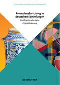 Lupfer |  Provenienzforschung in deutschen Sammlungen | Buch |  Sack Fachmedien