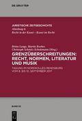 Lange / Roeber / Schmitz-Scholemann |  Grenzüberschreitungen: Recht, Normen, Literatur und Musik | Buch |  Sack Fachmedien