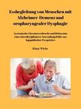 Wiebe |  Essbegleitung von Menschen mit Alzheimer-Demenz und oropharyngealer Dysphagie - ein systematisches Review | Buch |  Sack Fachmedien