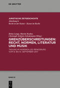 Lange / Roeber / Schmitz-Scholemann |  Grenzüberschreitungen: Recht, Normen, Literatur und Musik | eBook | Sack Fachmedien
