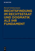 Schünemann |  Schünemann, B: Gesammelte Werke 1: Rechtsfindung | Buch |  Sack Fachmedien