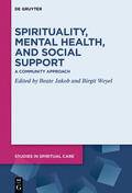Jakob / Weyel |  Spirituality, Mental Health, and Social Support | Buch |  Sack Fachmedien