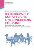 Burchert / Schneider |  Betriebswirtschaftliche Unternehmensführung | eBook | Sack Fachmedien