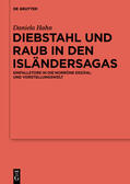 Hahn |  Hahn, D: Diebstahl und Raub in den Isländersagas | Buch |  Sack Fachmedien