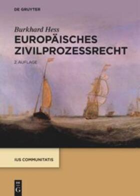 Hess | Europäisches Zivilprozessrecht | Buch | sack.de