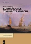 Hess |  Hess, B: Europäisches Zivilprozessrecht | Buch |  Sack Fachmedien