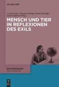 Seeber / Zwerger / Bischoff |  Mensch und Tier in Reflexionen des Exils | Buch |  Sack Fachmedien