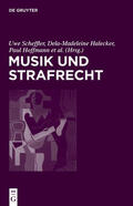 Halecker / Scheffler / Hoffmann |  Musik und Strafrecht | eBook | Sack Fachmedien