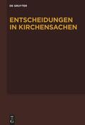 Baldus / Muckel |  Entscheidungen in Kirchensachen seit 1946. Band 72: 1.7.2018–31.12.2018 | eBook | Sack Fachmedien