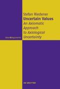 Riedener |  Uncertain Values | Buch |  Sack Fachmedien