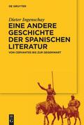 Ingenschay |  Eine andere Geschichte der spanischen Literatur | Buch |  Sack Fachmedien