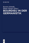 Schmidt / Stiemer |  Bourdieu in der Germanistik | Buch |  Sack Fachmedien