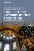Kraml / Sejdini / Bauer |  Conflicts in Interreligious Education | Buch |  Sack Fachmedien