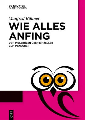 Bühner |  Wie alles anfing | eBook | Sack Fachmedien