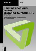 Morik / Rahnenführer / Wietfeld |  Machine Learning under Resource Constraints / Machine Learning under Resource Constraints - Applications | eBook | Sack Fachmedien