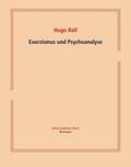 Ball / Wieland |  Exorzismus und Psychoanalyse | Buch |  Sack Fachmedien