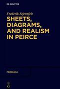 Stjernfelt |  Sheets, Diagrams, and Realism in Peirce | Buch |  Sack Fachmedien