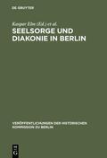 Elm / Loock |  Seelsorge und Diakonie in Berlin | eBook | Sack Fachmedien