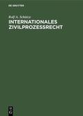 Schütze |  Internationales Zivilprozeßrecht | eBook | Sack Fachmedien