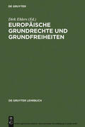 Ehlers / Becker / Et al. |  Europäische Grundrechte und Grundfreiheiten | eBook | Sack Fachmedien