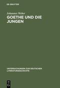 Weber |  Goethe und die Jungen | eBook | Sack Fachmedien