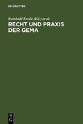 Kreile / Becker / Riesenhuber |  Recht und Praxis der GEMA | eBook | Sack Fachmedien