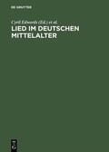 Edwards / Hellgardt / Ott |  Lied im deutschen Mittelalter | eBook | Sack Fachmedien