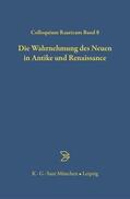Müller / Ungern-Sternberg |  Die Wahrnehmung  des Neuen in Antike und Renaissance | eBook | Sack Fachmedien