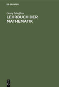 Scheffers |  Lehrbuch der Mathematik | Buch |  Sack Fachmedien