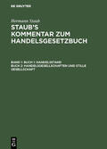 Staub / Koenige / Stranz |  Buch 1: Handelsstand, Buch 2: Handelsgesellschaften und stille Gesellschaft | eBook | Sack Fachmedien