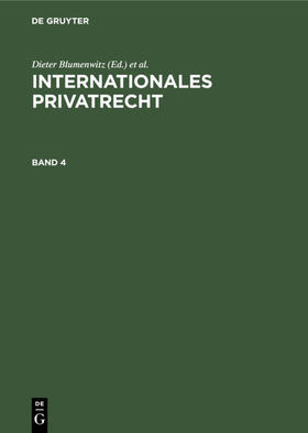Firsching / Blumenwitz | Franz Gamillscheg: Internationales Privatrecht. Band 4 | Buch | sack.de