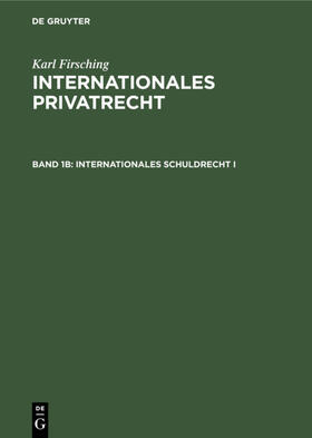 Firsching | Internationales Schuldrecht I | E-Book | sack.de