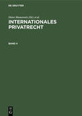 Blumenwitz / Firsching |  Franz Gamillscheg: Internationales Privatrecht. Band 4 | eBook | Sack Fachmedien