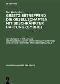 Barz / Hachenburg / Behrens |  § 13 mit Anhang I (Einmanngesellschaft und Durchgriffshaftung) und Anhang II (Die GmbH im Konzernverband), § 14 | eBook | Sack Fachmedien