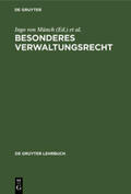 Badura / Münch |  Besonderes Verwaltungsrecht | Buch |  Sack Fachmedien