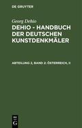 Dehio |  Österreich, II | Buch |  Sack Fachmedien
