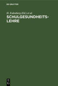 Bach / Eulenberg |  Schulgesundheitslehre | Buch |  Sack Fachmedien