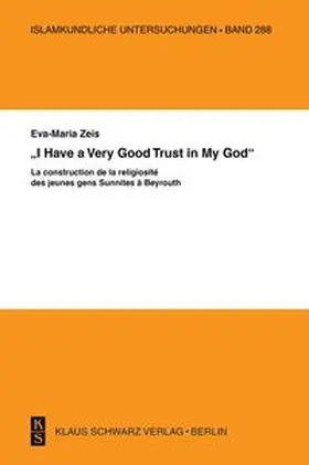 Zeis |  "I have a Very Good Trust in My God" | eBook | Sack Fachmedien