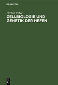 Weber |  Zellbiologie und Genetik der Hefen | Buch |  Sack Fachmedien