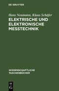 Neumann / Schäfer |  Elektrische und elektronische Meßtechnik | Buch |  Sack Fachmedien