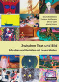 Dehn / Hoffmann / Lüth |  Zwischen Text und Bild | Buch |  Sack Fachmedien