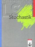 Schmid / Baum / Schweizer |  LS Mathematik. Stochastik. Grundkurs/Leistungskurs. Sammelausgabe | Buch |  Sack Fachmedien