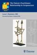 Hammer |  The Patient-Practitioner Relationship in Acupuncture | Buch |  Sack Fachmedien