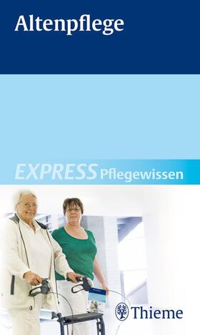 Andreae | EXPRESS Pflegewissen Altenpflege | E-Book | sack.de