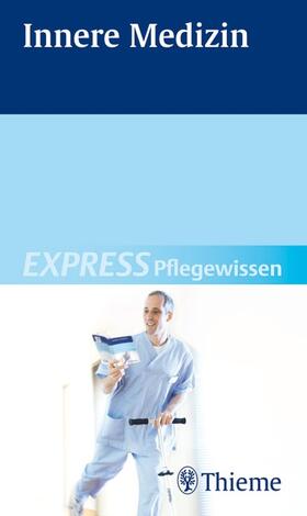 Andreae / (Hrsg.) | EXPRESS Pflegewissen Innere Medizin | E-Book | sack.de