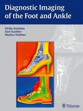 Szeimies / Stäbler / Walther |  Diagnostic Imaging of the Foot and Ankle | eBook | Sack Fachmedien