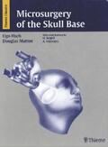 Mattox / Fisch |  Microsurgery of the Skull Base | eBook | Sack Fachmedien