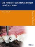 Eickhoff |  Bild-Atlas der Zahnbehandlungen Hund und Katze | eBook | Sack Fachmedien